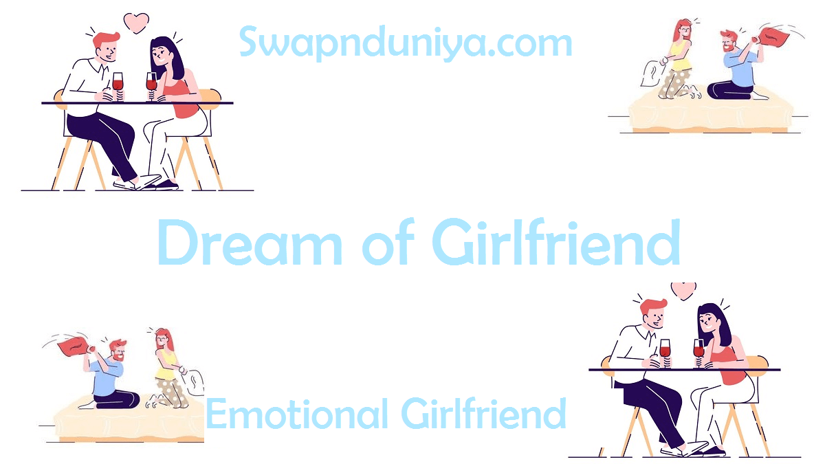 Dream Of Girlfriend Girlfriend In Dreams Dream Meaning Interpretation Of Girlfriend 