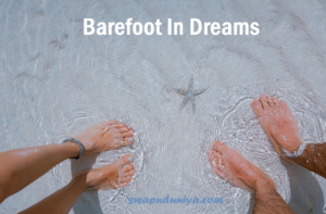 Barefoot In Dreams