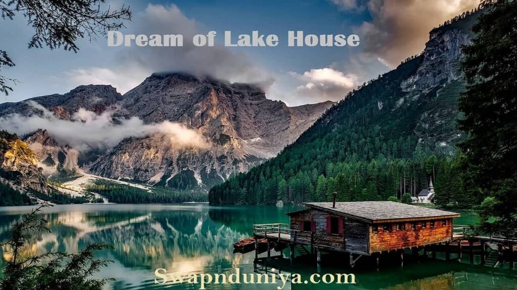 Dream of Lake House
