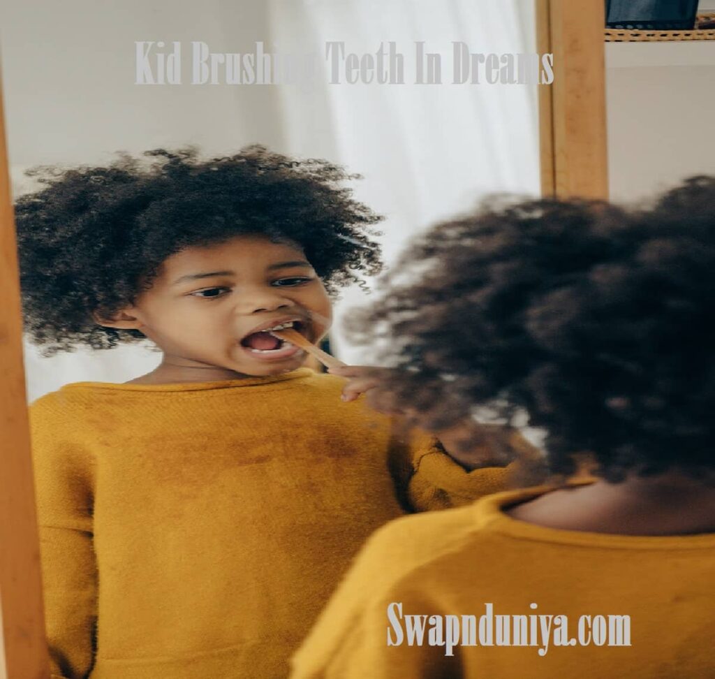 Kid Brushing Teeth In Dreams