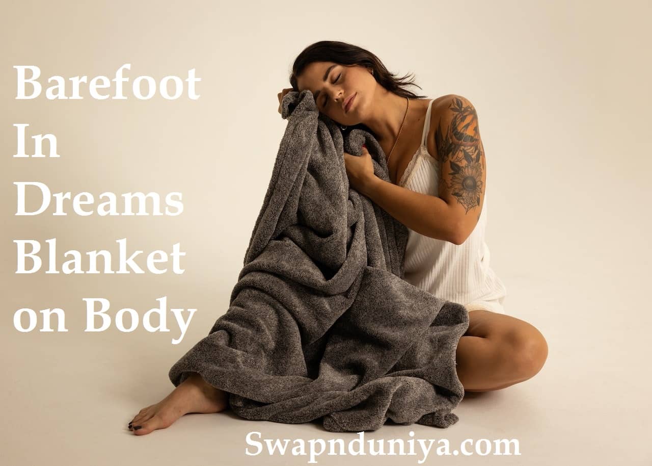 Dream Barefoot Barefoot In Dreams Barefoot Dreams Interpretations