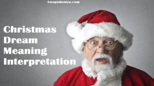 Christmas Dream Meaning Interpretation