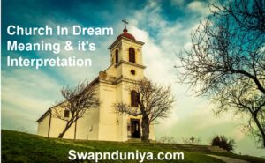 Church In Dream Meaning Interpretation