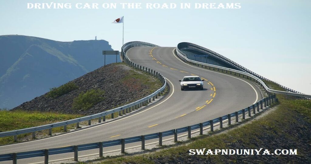 Driving Car on the Road In Dreams