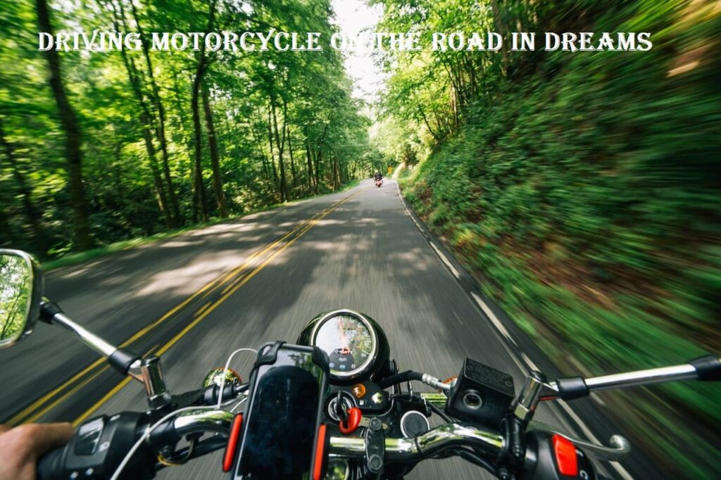 Driving Motorcycle on the Road in Dreams