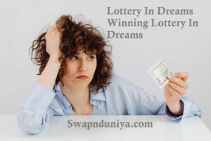 Lottery In Dreams Winning Lottery In Dreams