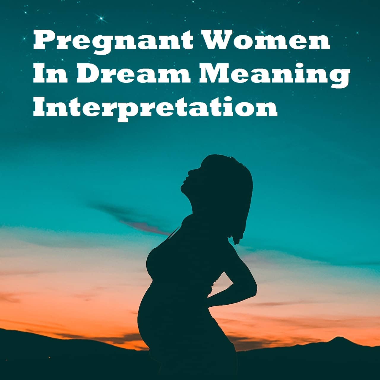 pregnant-women-in-dream-meaning-interpretation