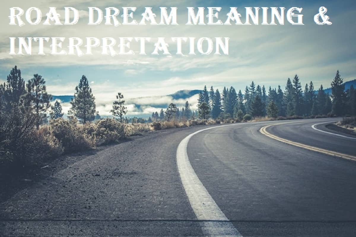 Free Road To The World The Dream Road Dream Meaning Interpretation