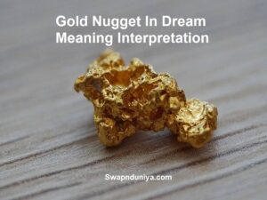 Gold Nugget In Dream Meaning Interpretation