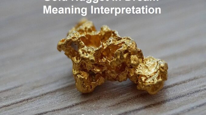 gold-nugget-in-dream-meaning-interpretation