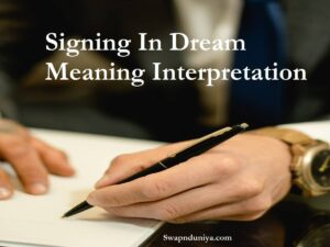 Signing In Dream Meaning Interpretation Dream About Signature 