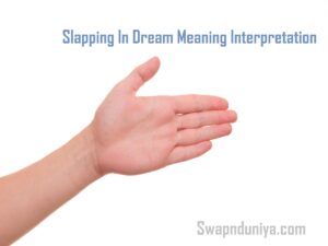 Slapping In Dream Meaning Interpretation