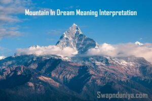 Mountain In Dream Meaning Interpretation