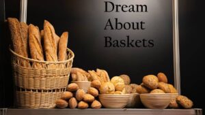 Basket In Dream