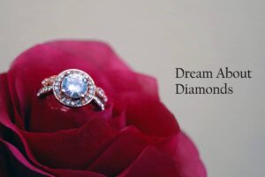 Diamond In Dream Meaning Interpretation