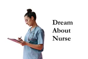 Nurse In Dream Meaning Interpretation