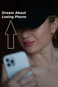 Losing Phone In Dream Meaning & Interpretations